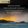 Richard Strauss Enoch Arde op.38 Le château au bord de la mer, Christopher Kent