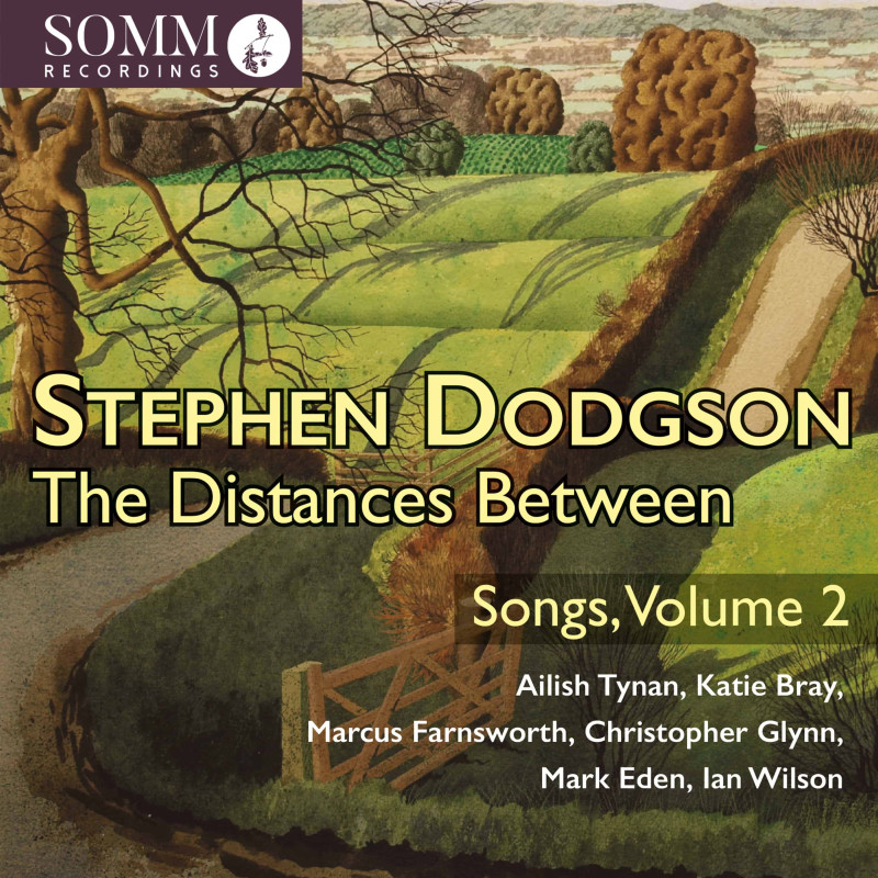 Stephen Dogson The Distances between, mélodies vol.2