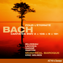 Bach Cantates pour l'éternité, Eric Milnes