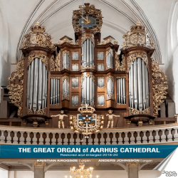 Le Grand Orgue de la Cathédrale d’Aarhus, Bach Beethoven Buxtehude...