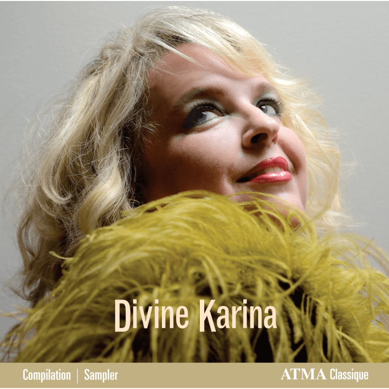 Divine Karina ses grands airs karina Gauvin