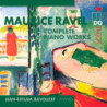 MAURICE RAVEL Intégrale pour piano seul Jean-Efflam Bavouzet