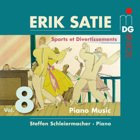 Erik Satie Intégrale de la musique pour piano vol.8 Sports et Divertissements / Stephen Schleiermacher