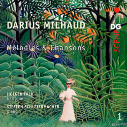 Darius Milhaud Mélodies et chansons, Holger Falk, Steffen Schleiermacher, piano