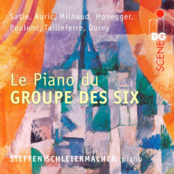 Le piano du Groupe des Six, Steffen Schleiermacher