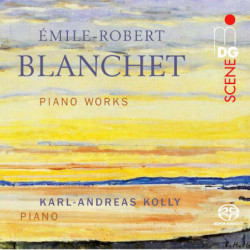 Blanchet Oeuvres Pour Piano - Karl-andreas Kolly