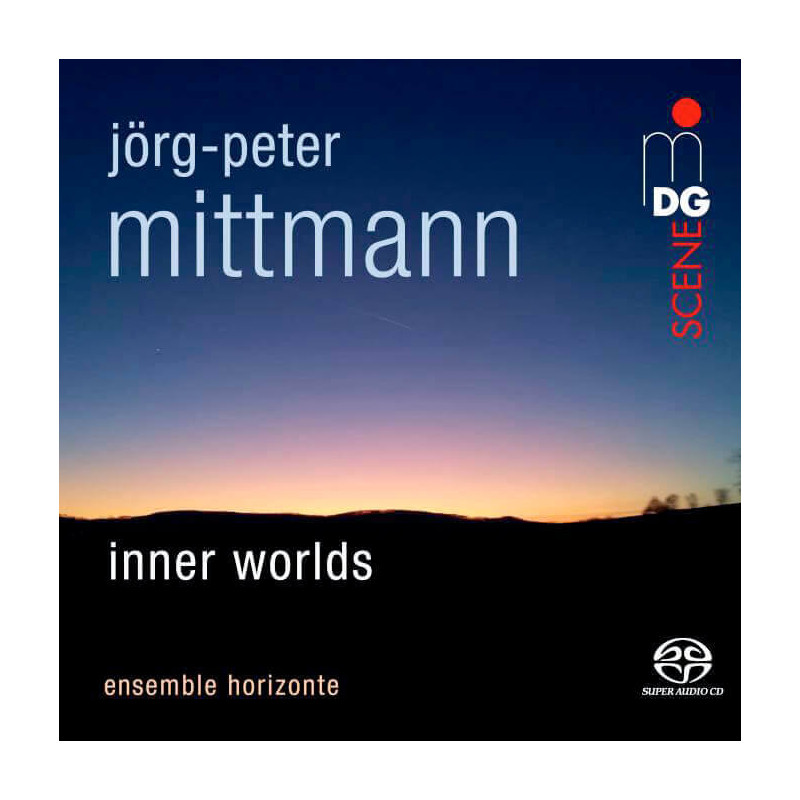 Jörg-Peter Mittmann, inner World, Ensemble Horizonte