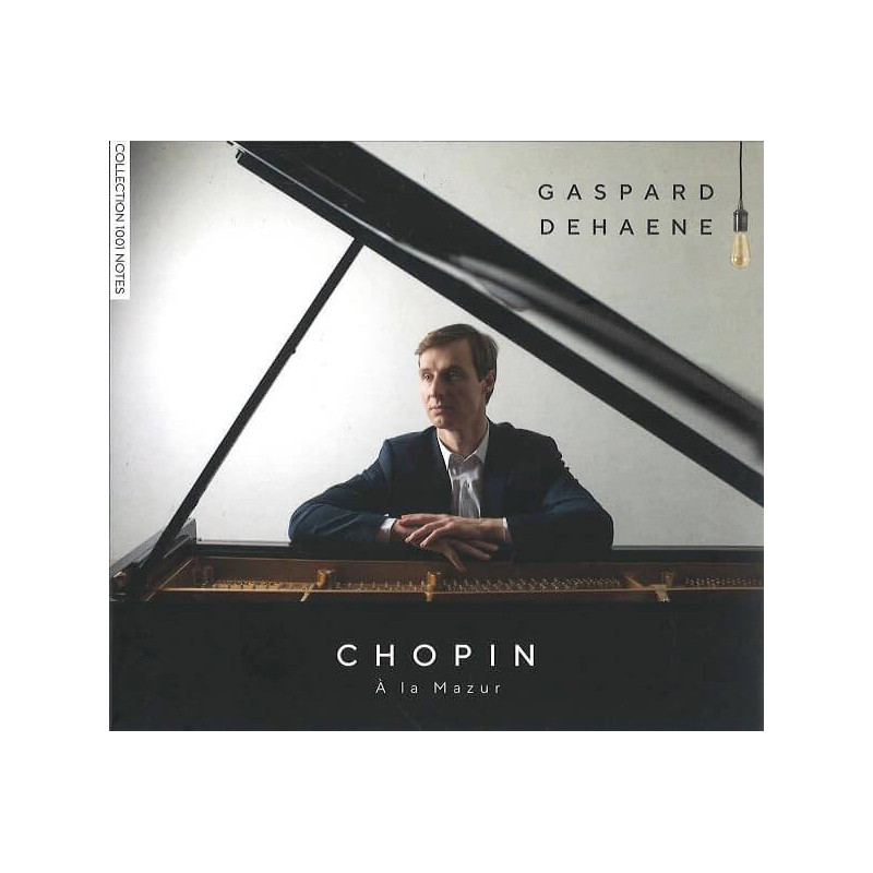 Chopin A la Mazur par Gaspard Dehaene, piano