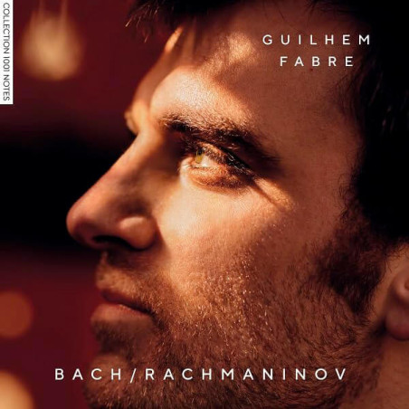 Bach, Rachmaninov, Guilhem Fabre, piano