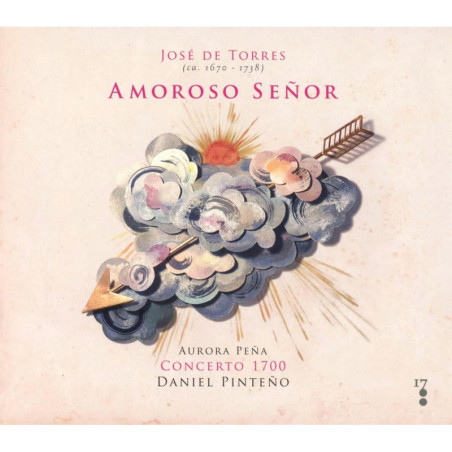 José de Torres Amoroso Senor Concerto 1700