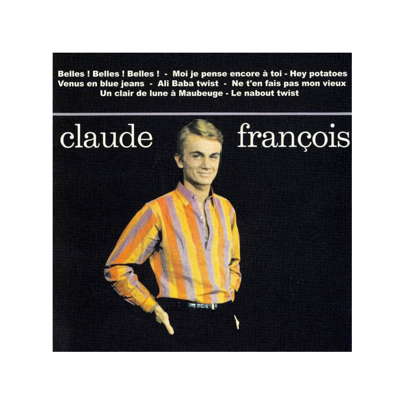 Claude François Belles Belles Belles