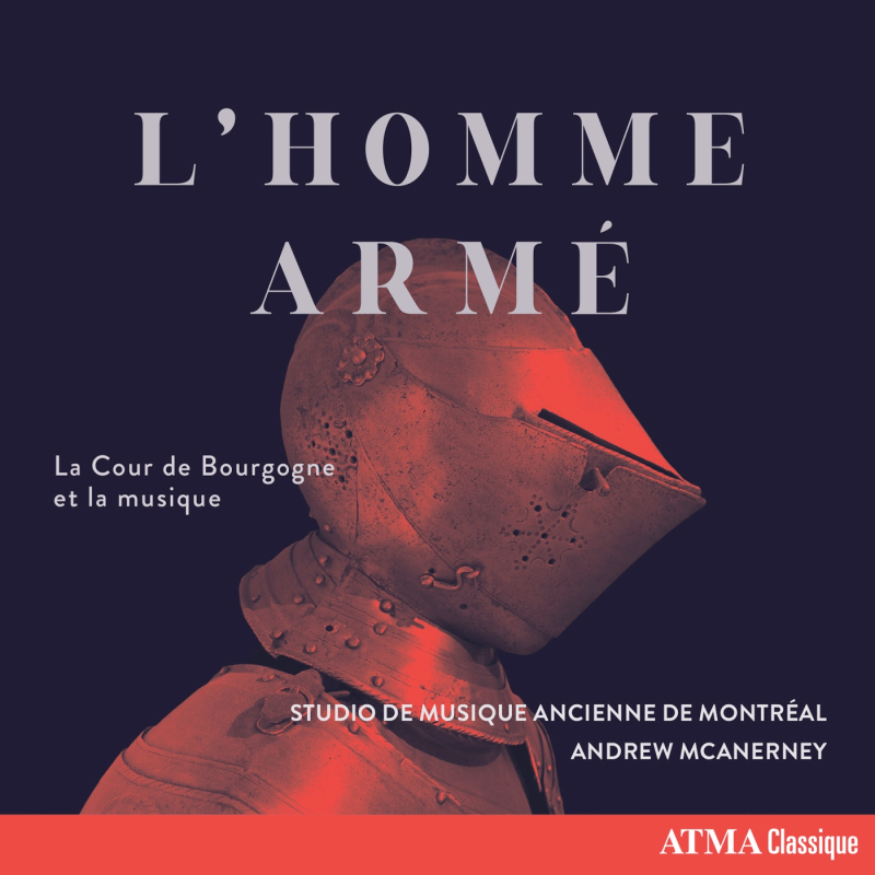 L'Homme Armé La Cour de Bourgogne et la musique