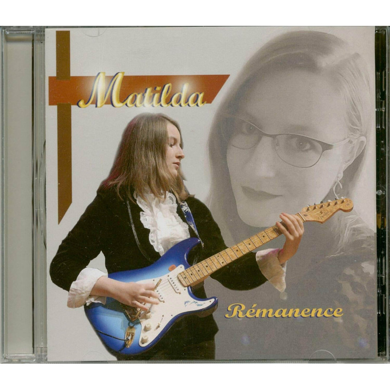 Matilda / Rémanence