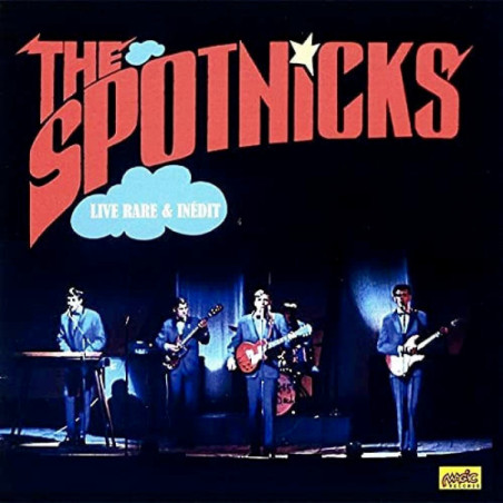 The Spotnicks Live Rare & Inédit