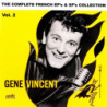 Gene Vincent The Complete French EP’s Collection, vol.2