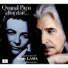 SERGE LAMA Quand Papa Chantait…Les Souvenirs de Serge Lama en 50 Chansons