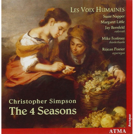 Christopher Simpson (1602-1669) The 4 Seasons Les Voix Humaines