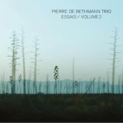 Pierre de Bethmann Trio Essais vol. 2