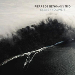 Pierre de Bethmann Trio / Essais vol.4