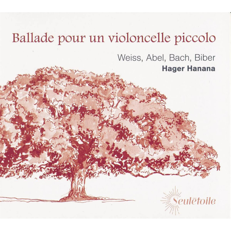 Ballade pour un violoncelle piccolo Weiss, Abel, Bach, Biber, Hager Hanna