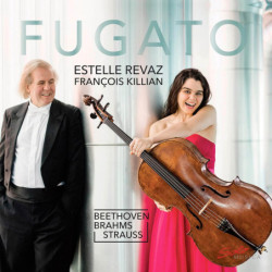 Beethoven, Brahms, Strauss, Sonates pour violoncelle et piano, Estelle Revaz