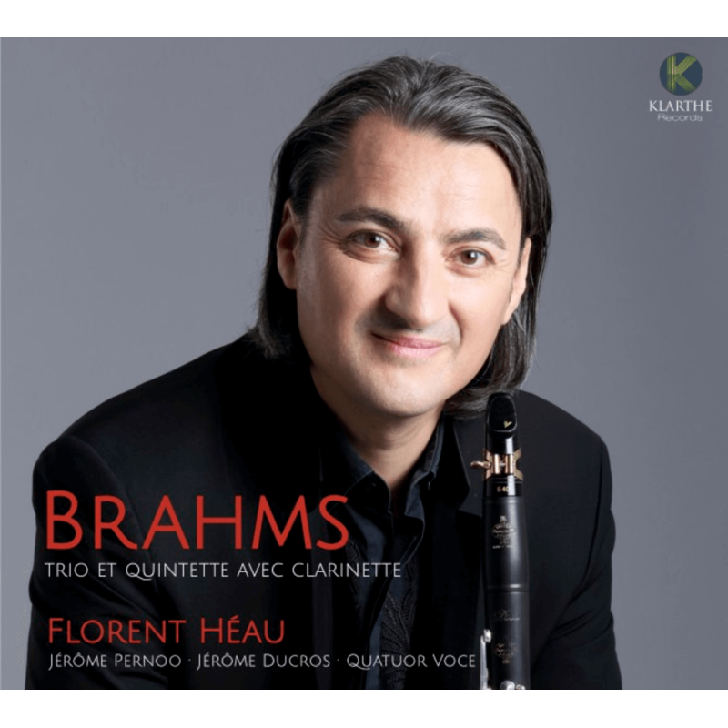 Brahms Trio et Quintette avec clarinette, Florent Héau