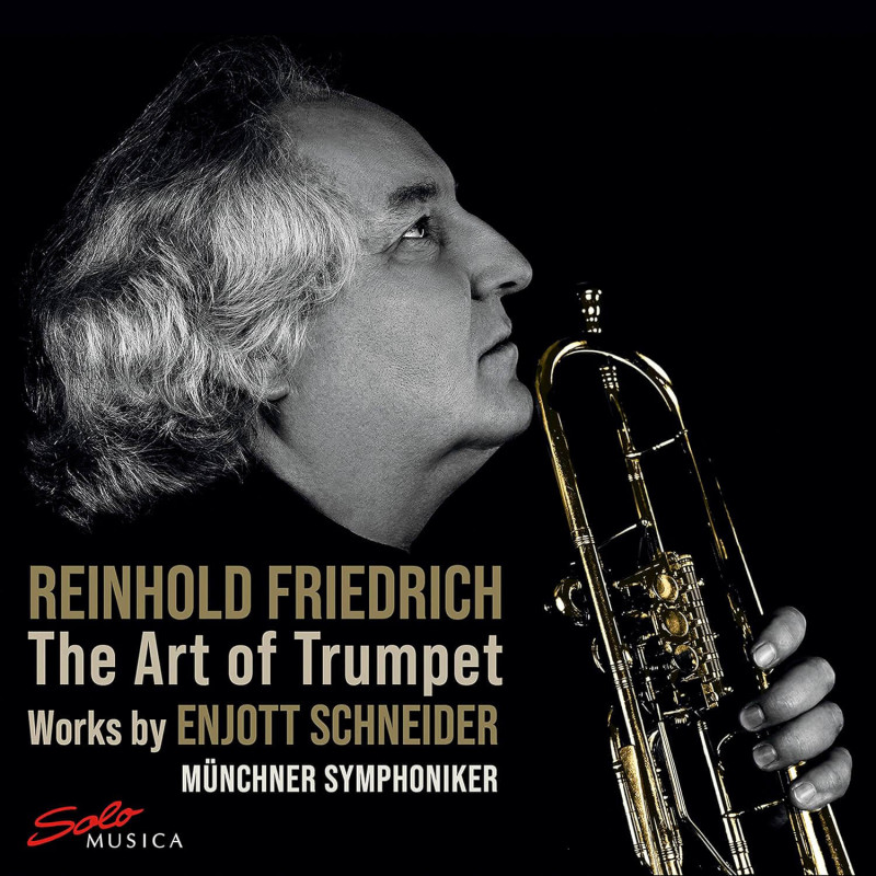 Enjott Schneider, Reinhold Friedrich, l'art de la trompette