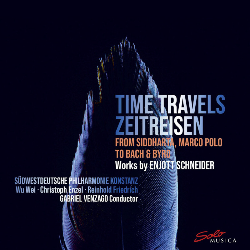 Enjott Schneider Time Travels Gabriel Venzago