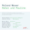 Roland Moser Rahel und Pauline