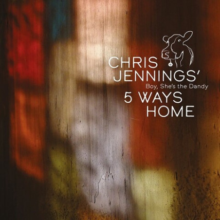 Chris Jennings’ 5 Ways Home Boy she's the Dandy