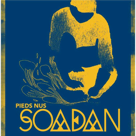 Soadan / Les pieds nus