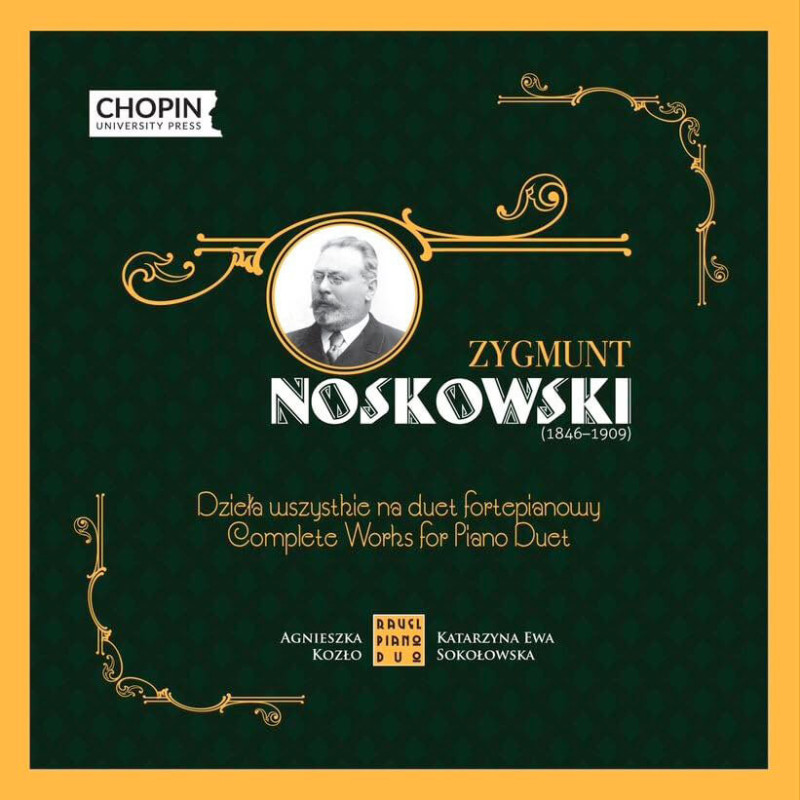 Zygmunt Noskowski, Intégrale de la musique pour duo de piano, Ravel Piano Duo