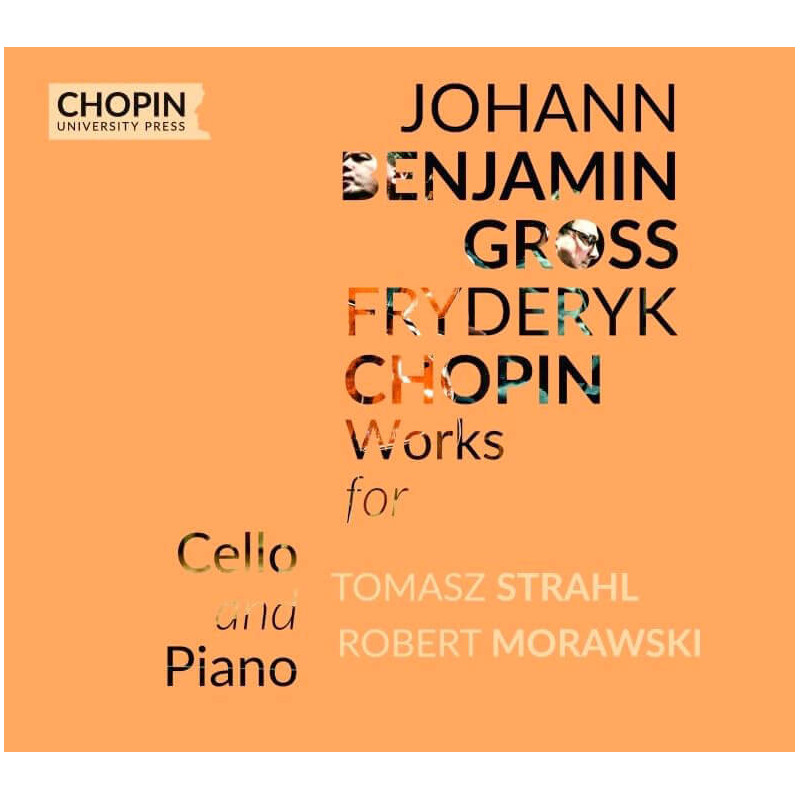 Gross, Chopin, Sonates pour violoncelle et piano