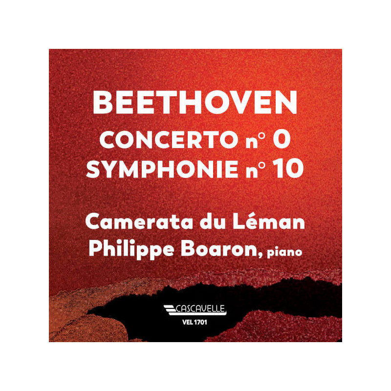 L.V. Beethoven Concerto n°0, Symphonie n°10 Philippe Boaron