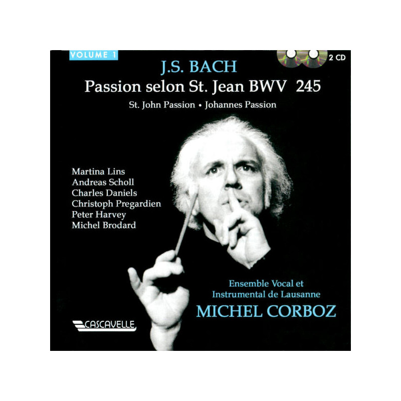 La Passion selon Saint-Jean BWV 245 Michel Corboz