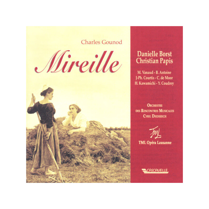 Gounod Mireille Opéra de Lausanne Mireille Borst Cyril Diederich