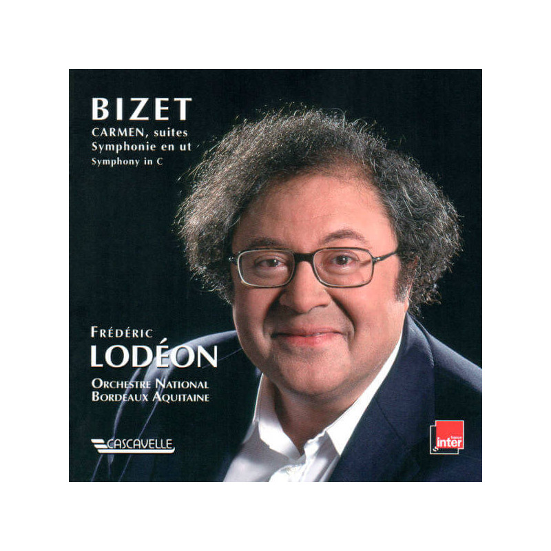 Bizet, Suites de Carmen, Symphonie en ut, Frédéric Lodéon