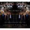 21st Century American Piano Trios - Lysander Piano Trio