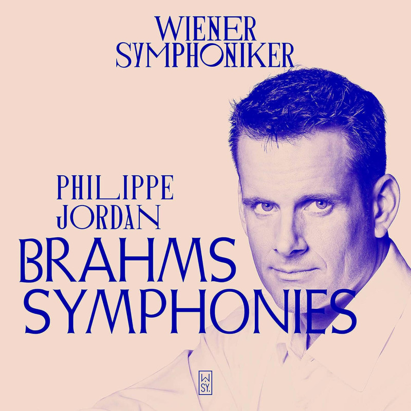 Johannes Brahms Intégrale des symphonies Philippe Jordan