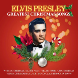 Elvis Presley Greatest Christmas Songs