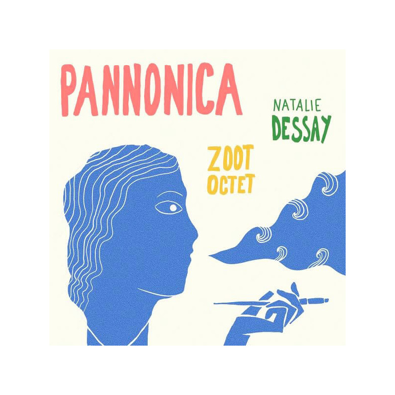 Pannonica, Nathalie Dessay, Zoot Octet