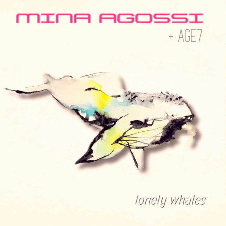 Mina Agossi Lonely Whales