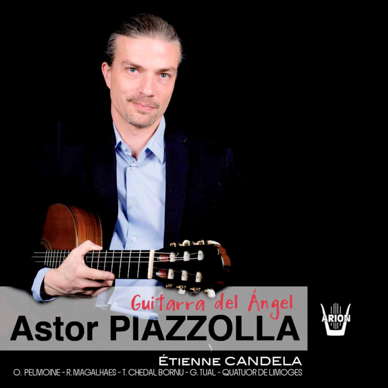 Astor Piazzolla, Guitarra del Angel, Etienne Candela