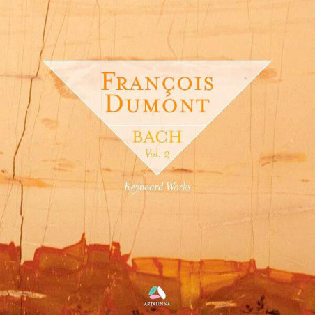 Bach vol. 2 François Dumont, piano