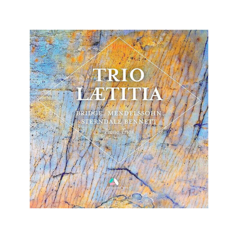 Bridge, Mendelssohn, Sterndale Bennett Trios pour piano, Trio Laetitia