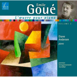 Emile Goué (1904-1946) - OEuvres pour piano, vol.2