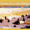 Les Sonates de la Côte d’Albâtre