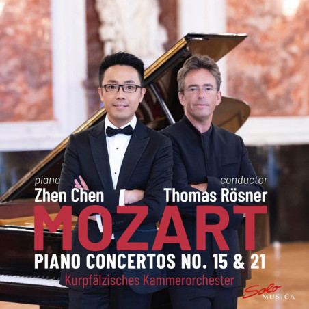 Mozart Concertos pour piano n°15 & 21 Zhen Chen Thomas Rösner