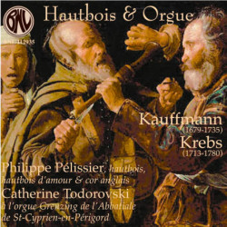 KAUFFMANN/KREBS Hautbois et orgue Pelissier, Todorovski