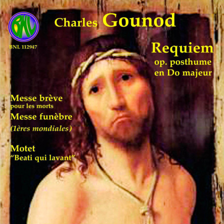 Charles Gounod Requiem & Messes